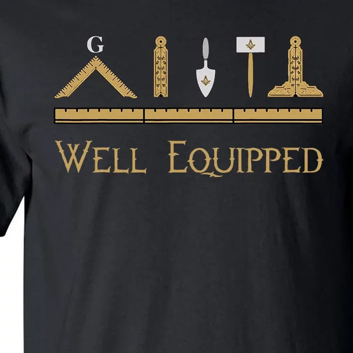 Mason Well Equipped Craft Working Tools Freemason Brothers Tall T-Shirt