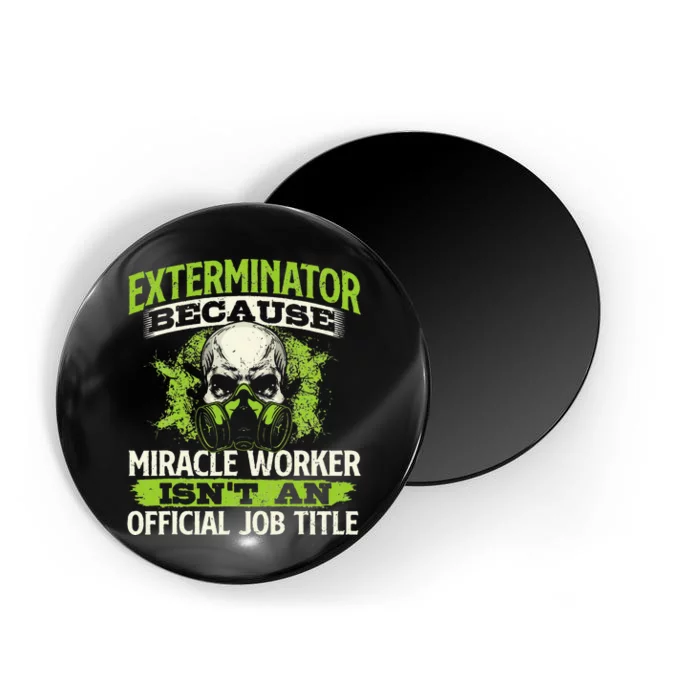 Miracle Worker Exterminator Pest Control Termite Bugs Magnet