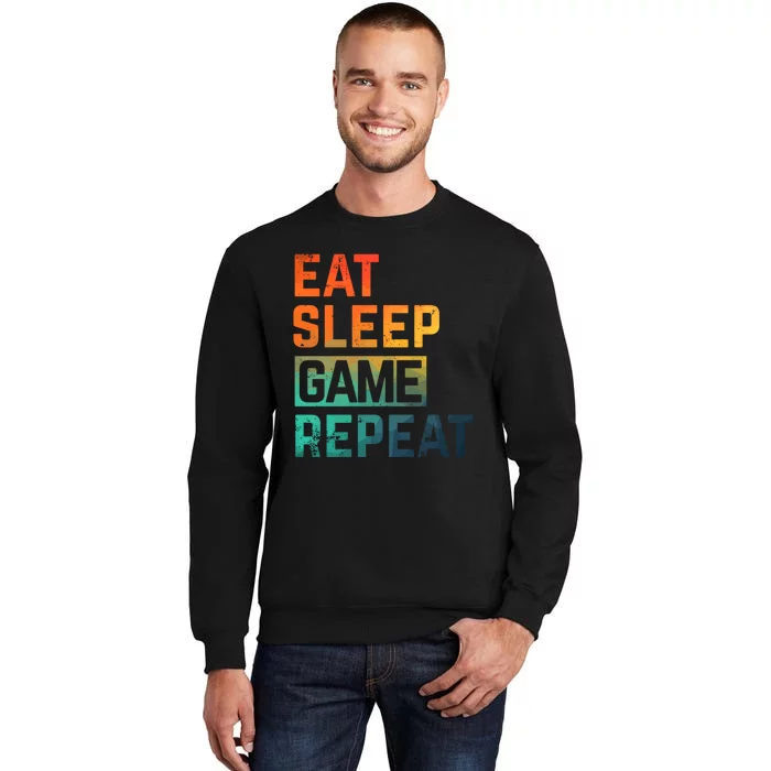 Men Women Eat Sleep Game Repeat Gift Game Controllers Tall Sweatshirt