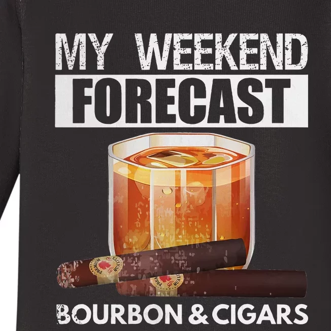 My Weekend Forecast Is Bourbon And Cigar Baby Long Sleeve Bodysuit