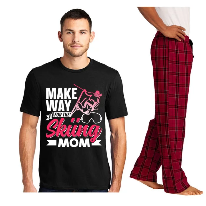 Make Way For The Skiing Mom Skier Winter Sports Ski Skiers Gift Pajama Set