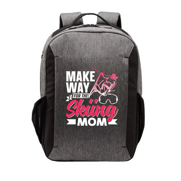 Make Way For The Skiing Mom Skier Winter Sports Ski Skiers Gift Vector Backpack