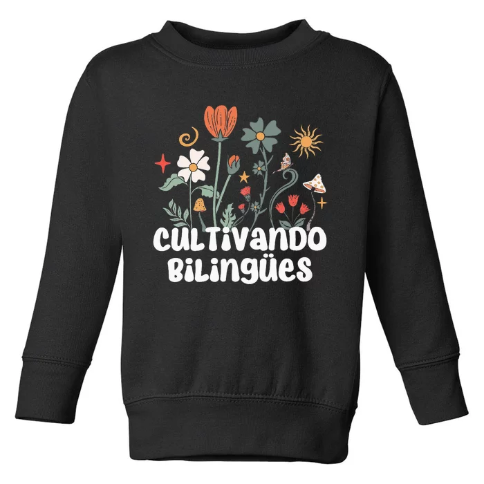 Maestra Wild Flowers Cultivando Bilingues Spanish Teacher Toddler Sweatshirt