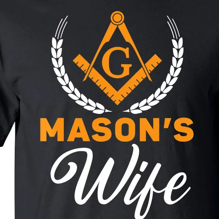 Mason's Wife Freemason Masonic Fraternal Freemasonry Tall T-Shirt