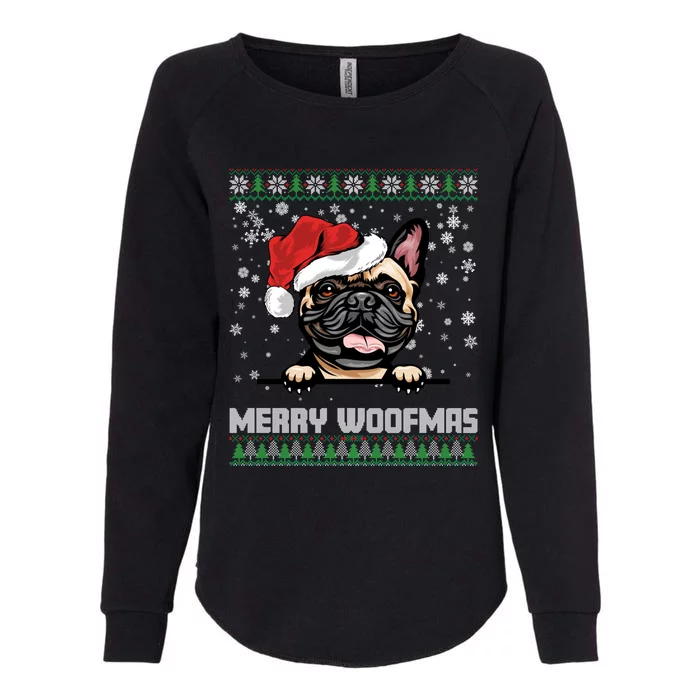 Merry Woofmas French Bulldog Christmas Dog Lovers Xmas Gift Womens California Wash Sweatshirt