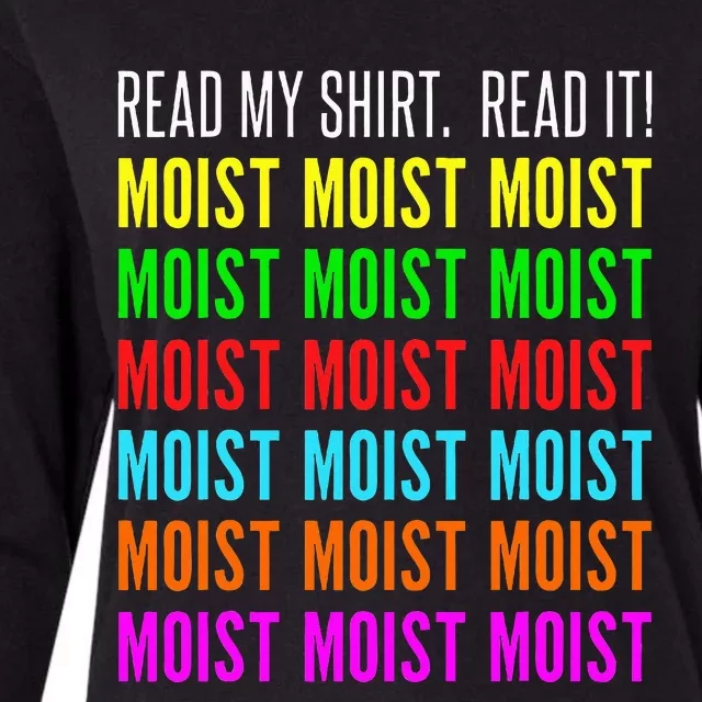 Moist Word Funny Read My For Moisture And Moist Lover Womens Cotton Relaxed Long Sleeve T-Shirt