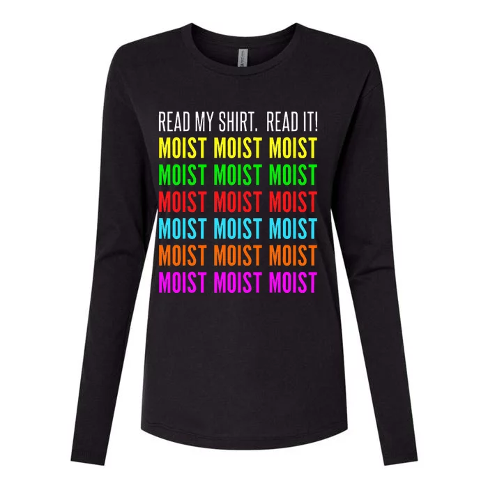 Moist Word Funny Read My For Moisture And Moist Lover Womens Cotton Relaxed Long Sleeve T-Shirt