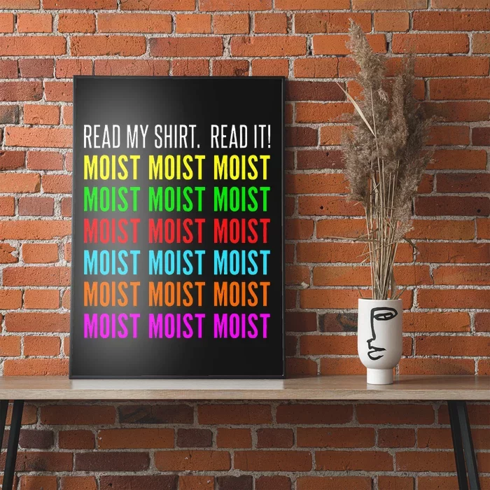 Moist Word Funny Read My For Moisture And Moist Lover Poster