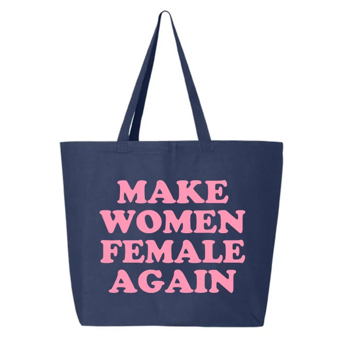 Make Women Female Again 25L Jumbo Tote