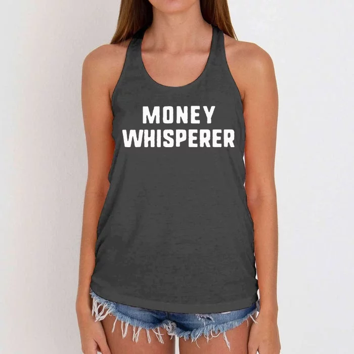 Money Whisperer Funny Maker Investing Finance Gift Christmas Women's Knotted Racerback Tank