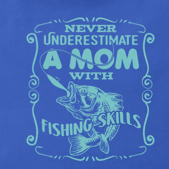 Mom With Fishing Skills Goes Fishing Meaningful Gift Zip Tote Bag