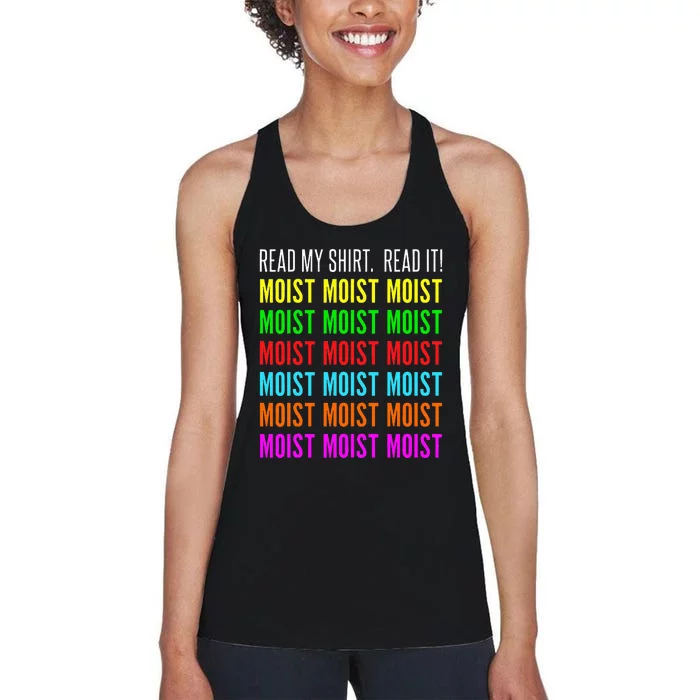 Moist Word Funny Read My For Moisture And Moist Lover Women's Racerback Tank