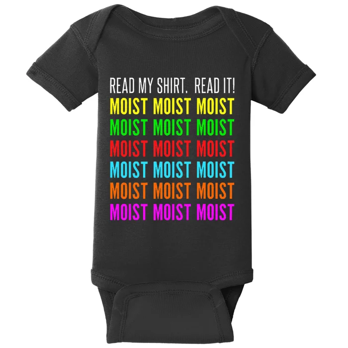 Moist Word Funny Read My For Moisture And Moist Lover Baby Bodysuit