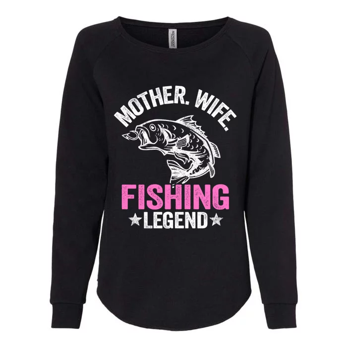 Mother Wife Fishing Legend Fisher Grandma Mom Fishing Gift Womens California Wash Sweatshirt