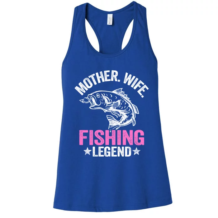 Mother Wife Fishing Legend Fisher Grandma Mom Fishing Gift Women's Racerback Tank