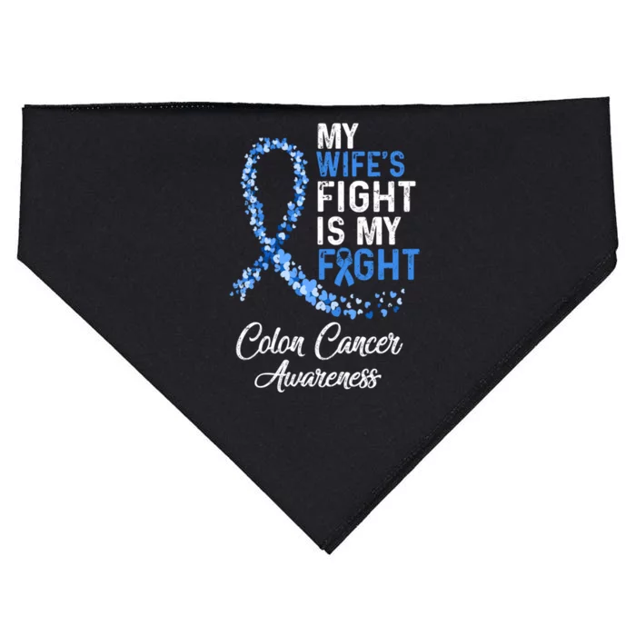 My Wifes Fight Is My Fight Colon Cancer Awareness Gift USA-Made Doggie Bandana