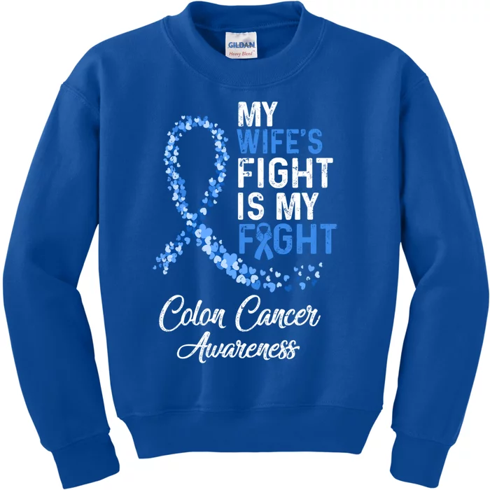 My Wifes Fight Is My Fight Colon Cancer Awareness Gift Kids Sweatshirt