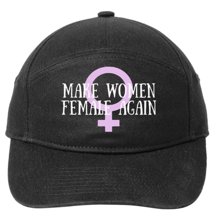 Make Wo Female Again Pro Wo 7-Panel Snapback Hat