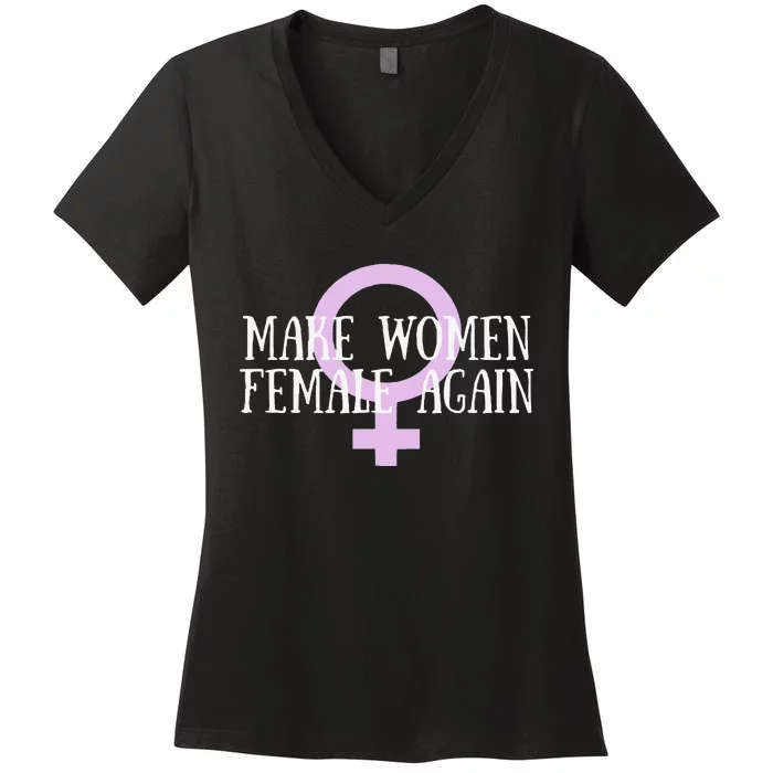 Make Wo Female Again Pro Wo Women's V-Neck T-Shirt