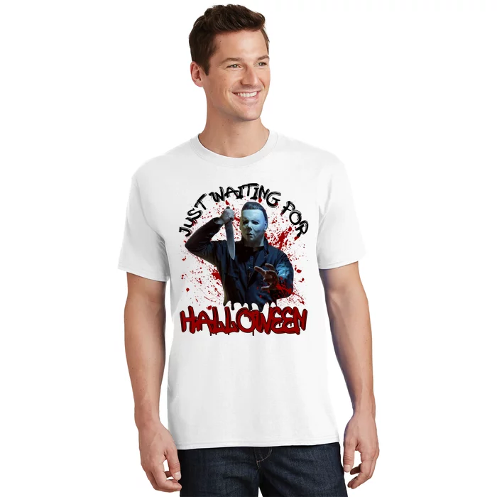 Michael Waiting For Halloween Funny Horror Character T-Shirt