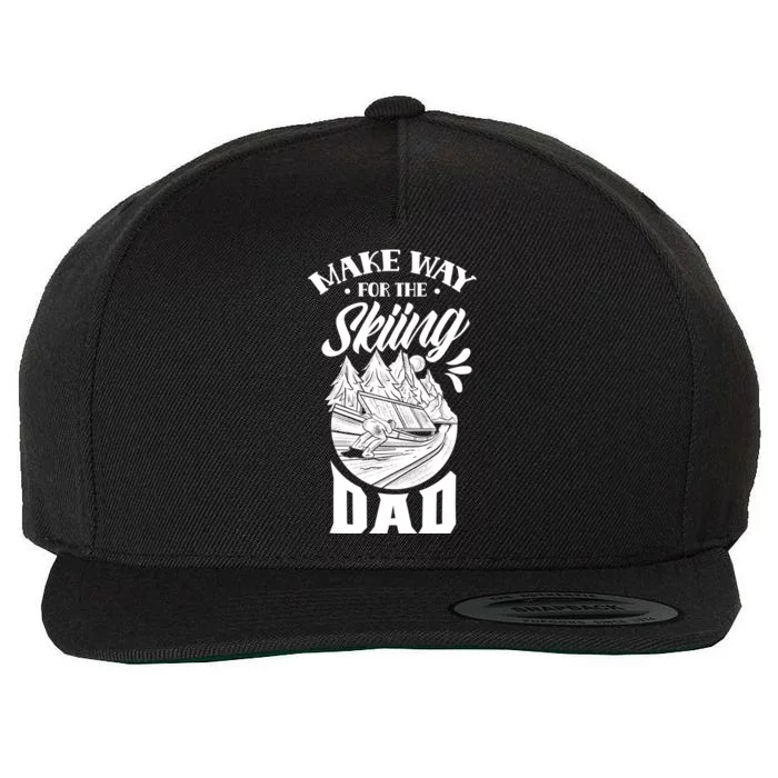 Make Way For The Skiing Dad Ski Father Skier Daddy Papa Cool Gift Wool Snapback Cap