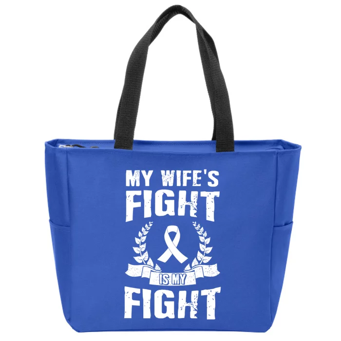 My Wife's Fight Is My Fight Lung Cancer Awareness Gift Zip Tote Bag