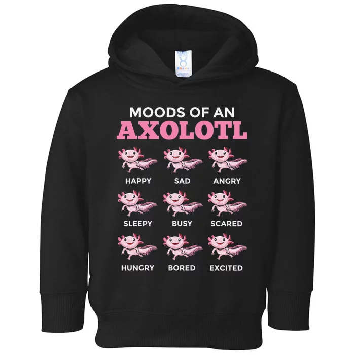 Mexican Walking Fish Axolotl Salamander Moods Of An Axolotl Toddler Hoodie