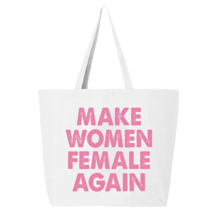 Make Women Female Again 25L Jumbo Tote