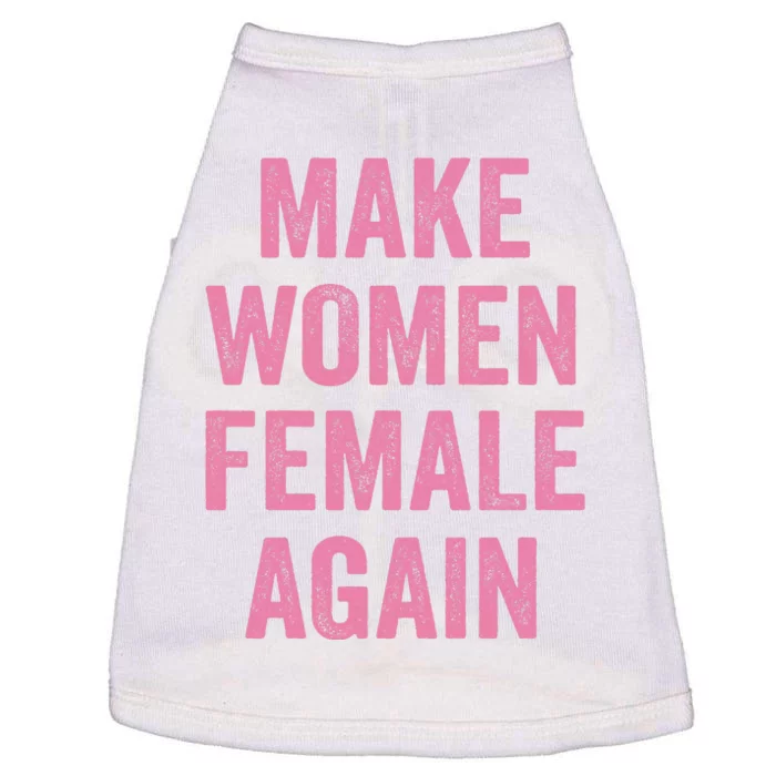 Make Women Female Again Doggie Tank