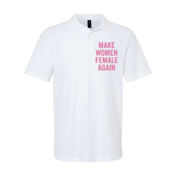 Make Women Female Again Softstyle Adult Sport Polo