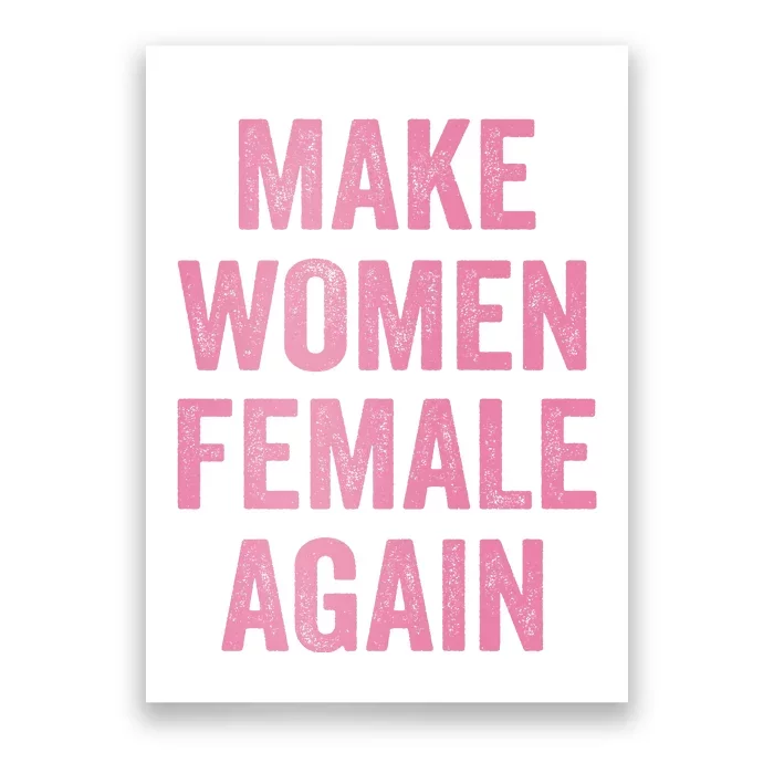 Make Women Female Again Poster