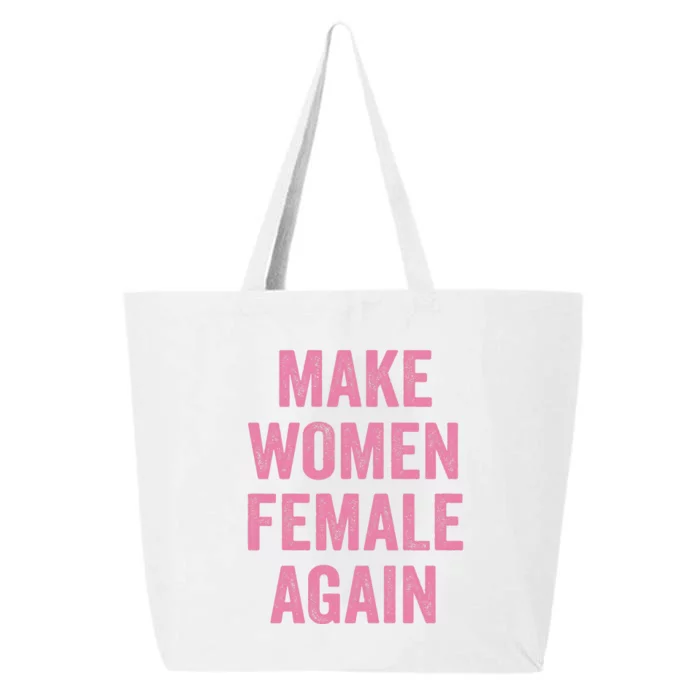 Make Women Female Again 25L Jumbo Tote