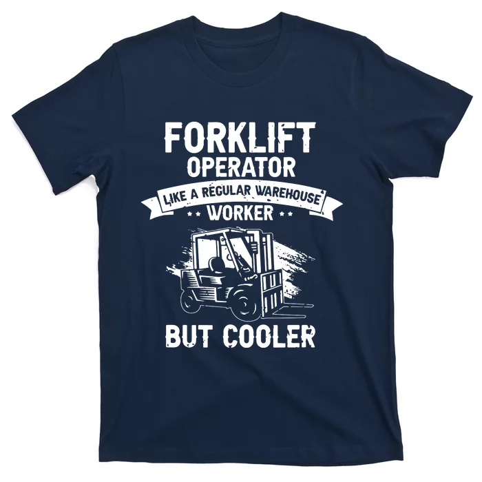 Men Warehouse Forklift Driver And Forklift Driver Designs T-Shirt