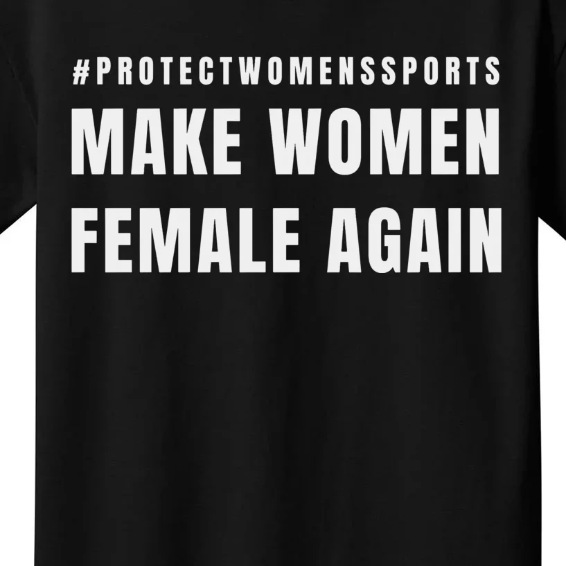 Make Women Female Again Kids T-Shirt