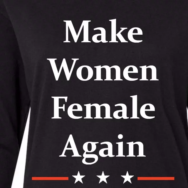 Make Women Female Again Womens Cotton Relaxed Long Sleeve T-Shirt