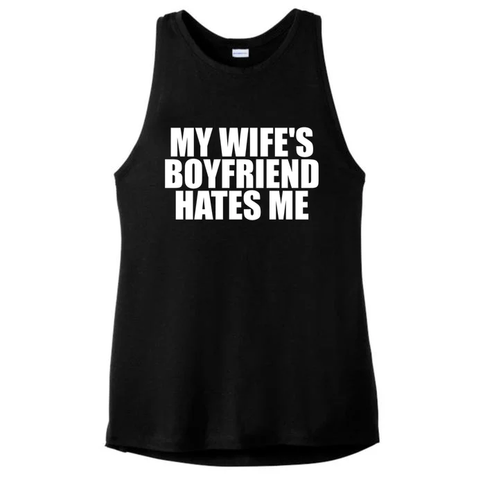 My WifeS Friend Hates Me Funny Meme Saying Dad Joke Funny Gift Ladies Tri-Blend Wicking Tank