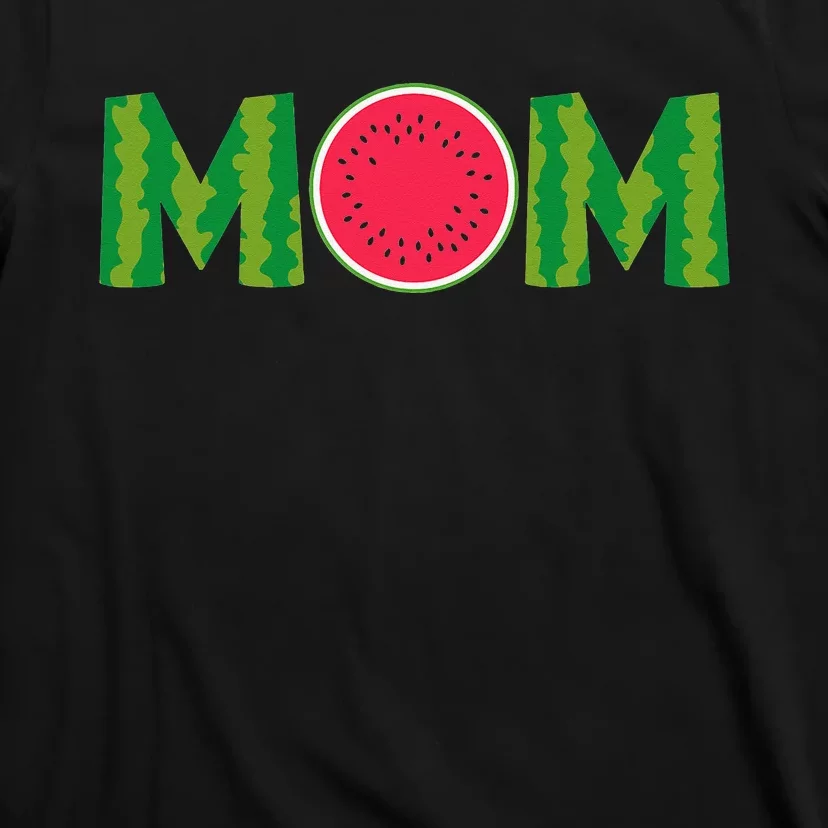 Mom Watermelon Funny Summer Fruit Great Mother's Day Family T-Shirt