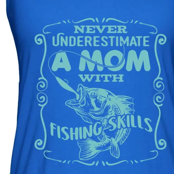 Mom With Fishing Skills Goes Fishing Gift Ladies Essential Flowy Tank