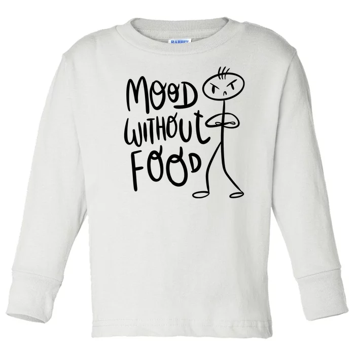 Mood Without Food Angry Toddler Long Sleeve Shirt