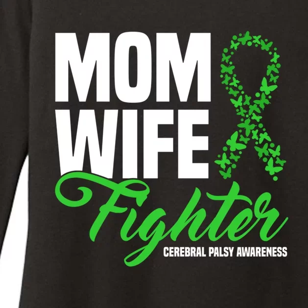 Mom Wife Fighter Green Ribbon Cerebral Palsy Awareness Great Gift Womens CVC Long Sleeve Shirt