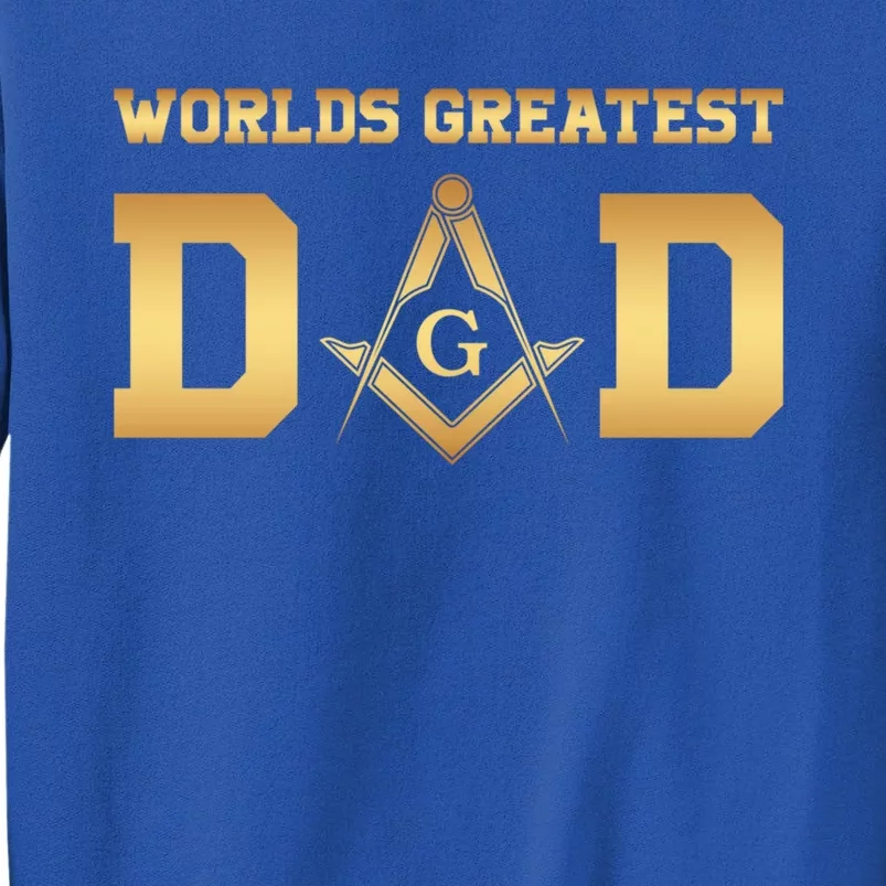 Masonic Worlds Greatest Dad Fathers Day Gift Freemason Gift Tall Sweatshirt