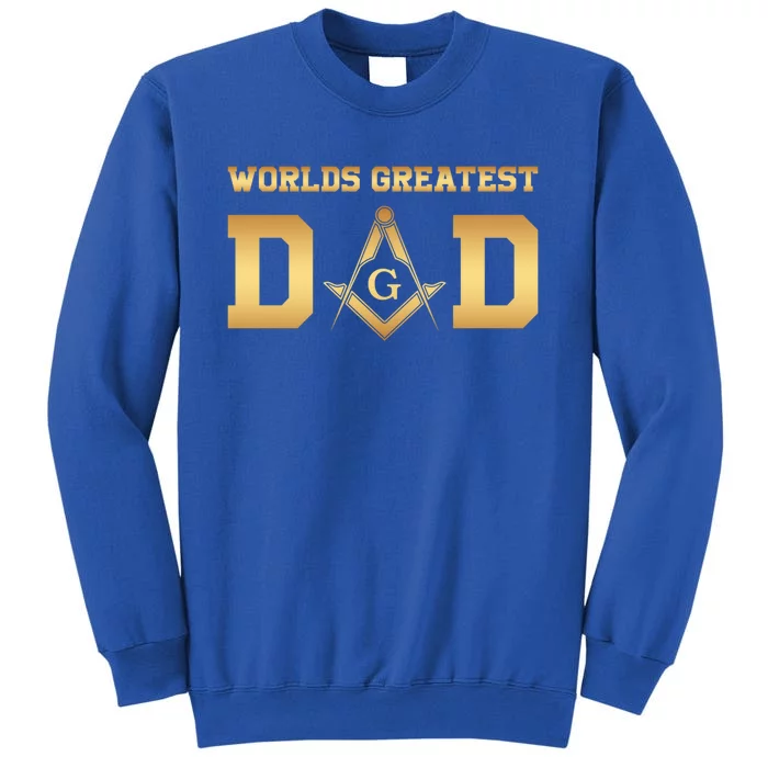 Masonic Worlds Greatest Dad Fathers Day Gift Freemason Gift Tall Sweatshirt