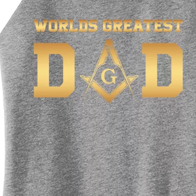 Masonic Worlds Greatest Dad Fathers Day Gift Freemason Gift Women’s Perfect Tri Rocker Tank