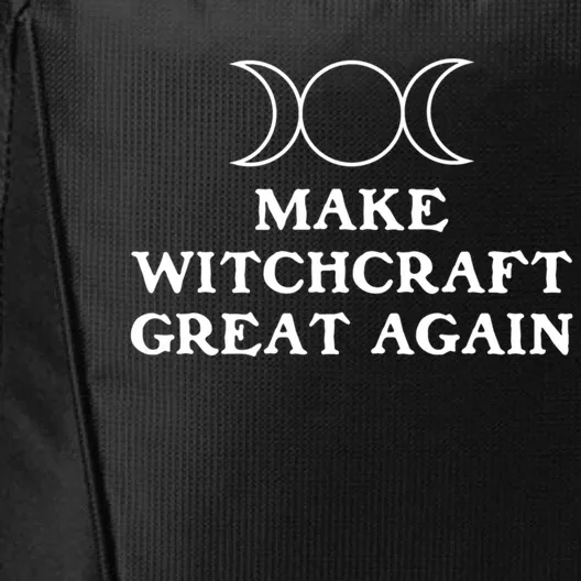 Make Witchcraft Great Again Wiccan Pagan Halloween Witches Gift City Backpack