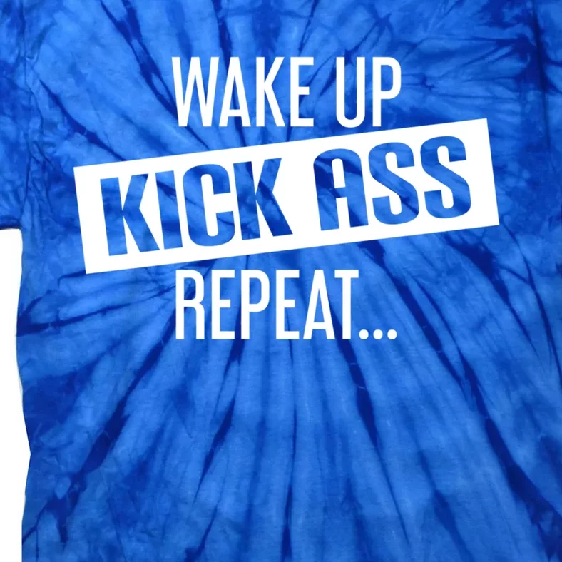 Motivational Workout Gift Wake Up Kick Ass Repeat Cool Gift Tie-Dye T-Shirt