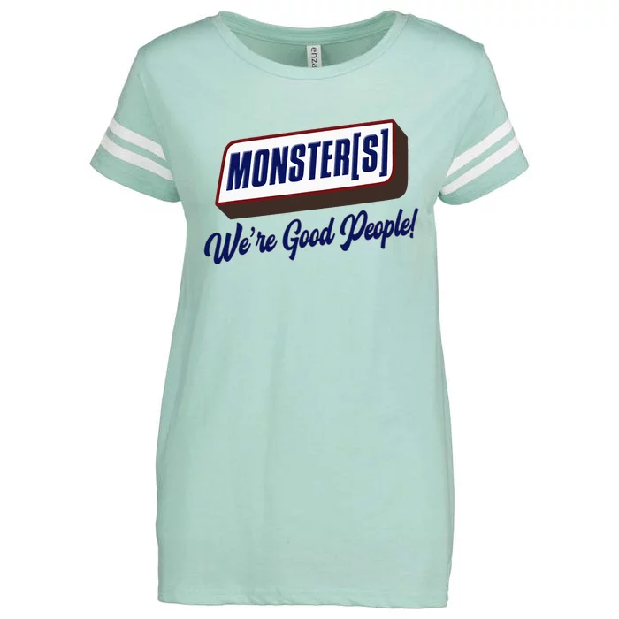 Monsters WeRe Good People! Funny Candy Chocolate Bar Enza Ladies Jersey Football T-Shirt