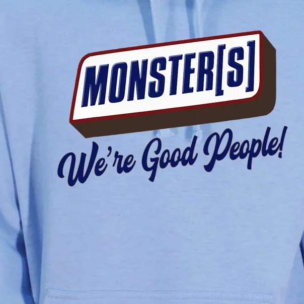 Monsters WeRe Good People! Funny Candy Chocolate Bar Unisex Surf Hoodie