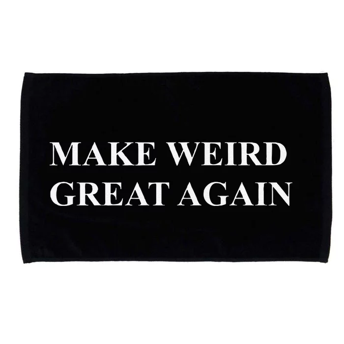 Make Weird Great Again Premium Microfiber Hand Towel