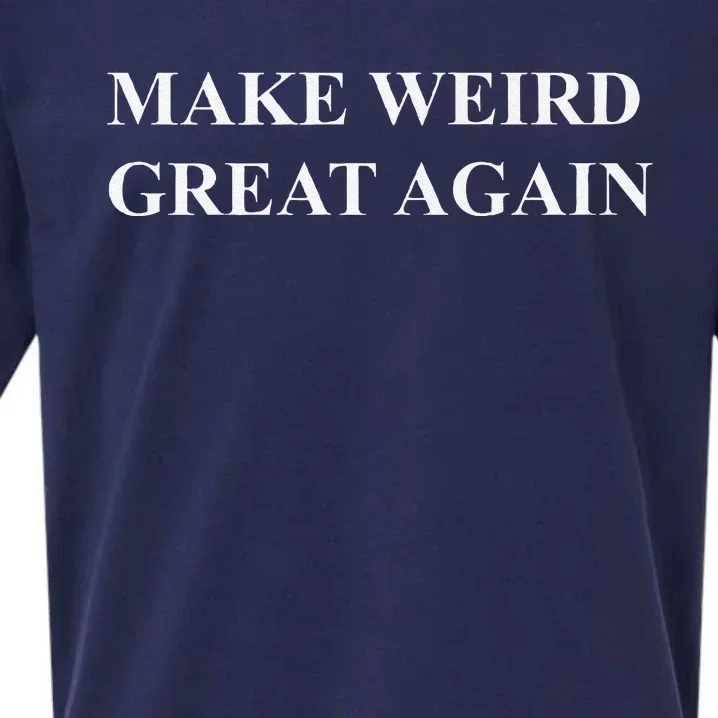 Make Weird Great Again Premium Sueded Cloud Jersey T-Shirt