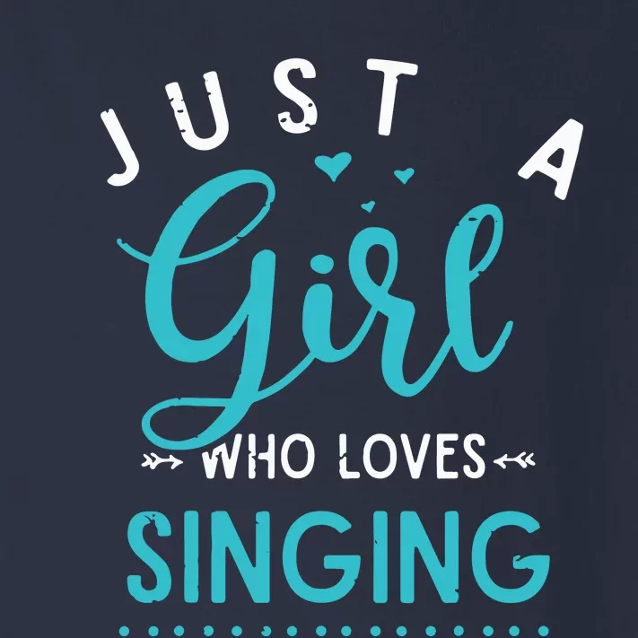 Musicals Women Gift Just A Girl Who Loves Singing Musical Toddler Long Sleeve Shirt